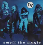 L7 - Smell the Magic