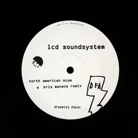 LCD Soundsystem - North American Scum (Remixes)