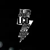 LCD Soundsystem - The Long Goodbye: LCD Soundsystem Live At Madison Square Garden