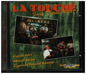 La Touche - Cajun Dance Music