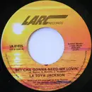7inch Vinyl Single - La Toya Jackson - Bet'cha Gonna Need My Lovin'