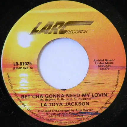 La Toya Jackson - Bet'cha Gonna Need My Lovin'