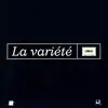 12inch Vinyl Single - La Variété - J'Ecoute Une K7 De La Vedette (Remix)
