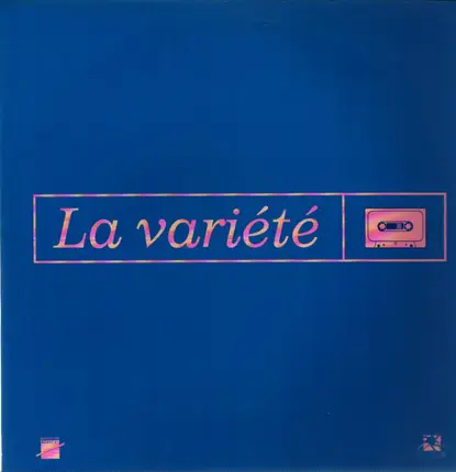 La Variété - J'Ecoute Une K7 De La Vedette (Remix)