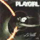 7inch Vinyl Single - La Velle - Playgirl