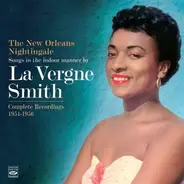 La Vergne Smith - The New Orleans Nightingale Complete Recordings 1954-1956 (3 LP ON 2 CD)