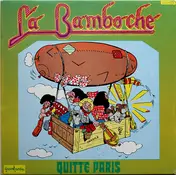 La Bamboche - Quitte Paris