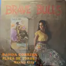 LP - La Banda Los Amantes De La Corrida - Brave Bulls - Blue Labels