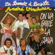 7inch Vinyl Single - La Bande A Basile Et André Verchuren - On Va Faire La Java