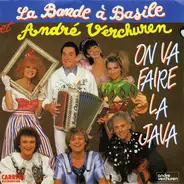 La Bande A Basile Et André Verchuren - On Va Faire La Java