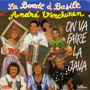 La Bande A Basile Et André Verchuren - On Va Faire La Java