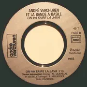 7inch Vinyl Single - La Bande A Basile Et André Verchuren - On Va Faire La Java