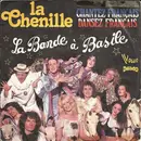 7inch Vinyl Single - La Bande A Basile - La Chenille / Chantez Français, Dansez Français !