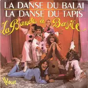 7inch Vinyl Single - La Bande A Basile - La Danse Du Balais / La Danse Du Tapis