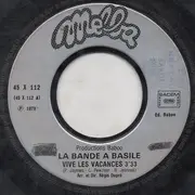 7inch Vinyl Single - La Bande A Basile - Vive Les Vacances