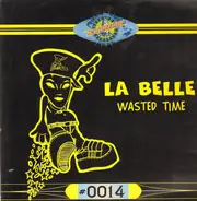 La Belle - Deephouse / Wasted Time