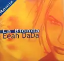 12inch Vinyl Single - La Bionda - Eeah DaDa Remix