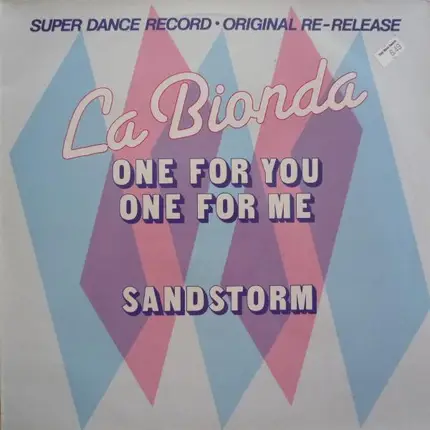 La Bionda - One For You One For Me / Sandstorm