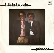 La Bionda - Prisoner