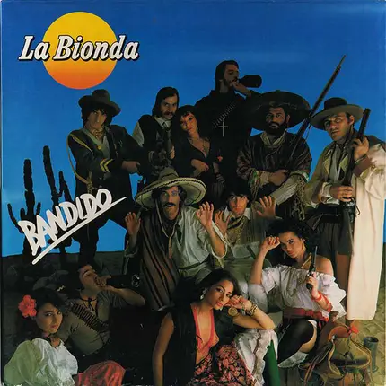 La Bionda - Bandido