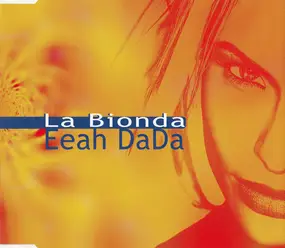 La Bionda - Eeah Dada