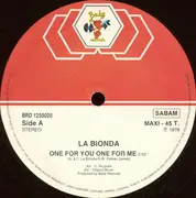 12inch Vinyl Single - La Bionda - One For You One For Me / Sandstorm
