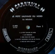 LP - La Bolduc - Le Petit Sauvage Du Nord