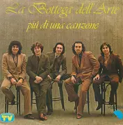 7inch Vinyl Single - La Bottega Dell'Arte - Piú Di Una Canzone
