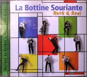 La Bottine Souriante - Rock & Reel