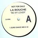 12'' - La Bouche - Be My Lover