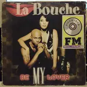 12'' - La Bouche - Be My Lover