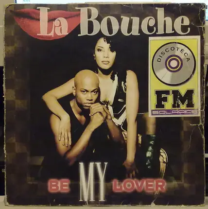 La Bouche - Be My Lover