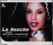 CD Single - La Bouche feat. Melanie Thornton - In Your Life