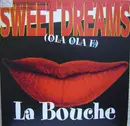 2 x 12inch Vinyl Single - La Bouche - Sweet Dreams (Ola Ola E)