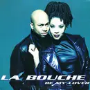 12inch Vinyl Single - La Bouche - Be My Lover