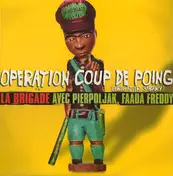 La Brigade - Operation Coup De Poing (Brigadier Sabary)