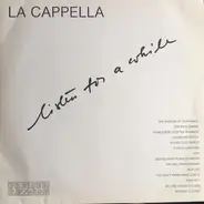 La Cappella - Listen For A While
