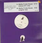 La Casa - Mutha F*cka House