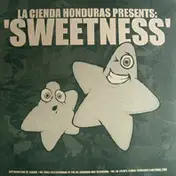la cienda honduras - Sweetness