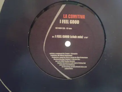 La Comitiva - I Feel Good