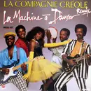 12inch Vinyl Single - La Compagnie Créole - La Machine À Danser (Remix)