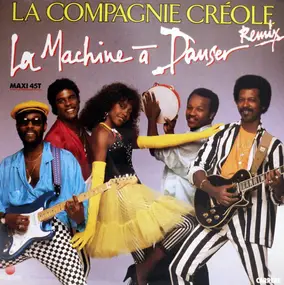 La Compagnie Créole - La Machine À Danser (Remix)