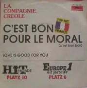 7inch Vinyl Single - La Compagnie Créole - Love Is Good For You