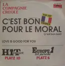 7inch Vinyl Single - La Compagnie Créole - Love Is Good For You