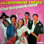 La Compagnie Créole - C'est Bon Pour Le Moral