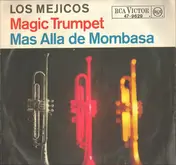 La Comparsa Universitaria De La Laguna - Magic Trumpet / Mas Alla De Mombasa