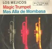 La Comparsa Universitaria De La Laguna - Magic Trumpet / Mas Alla De Mombasa