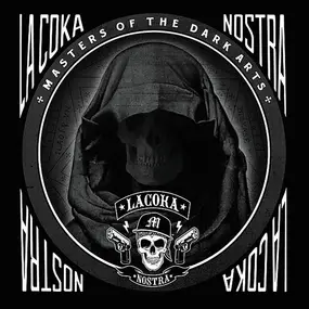 La Coka Nostra - Masters of the Dark Arts