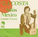 7inch Vinyl Single - La Costa - Adiós Mexico