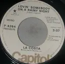 7inch Vinyl Single - La Costa - Lovin' Somebody On A Rainy Night - Promo
